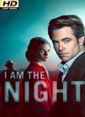 I Am the Night Temporada  [720p]